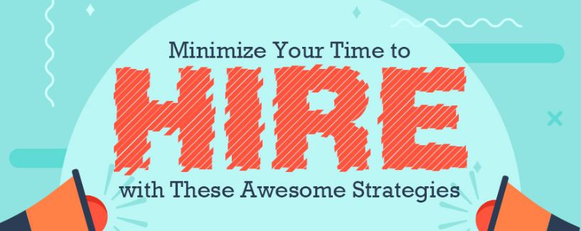 minimize your time to hire
